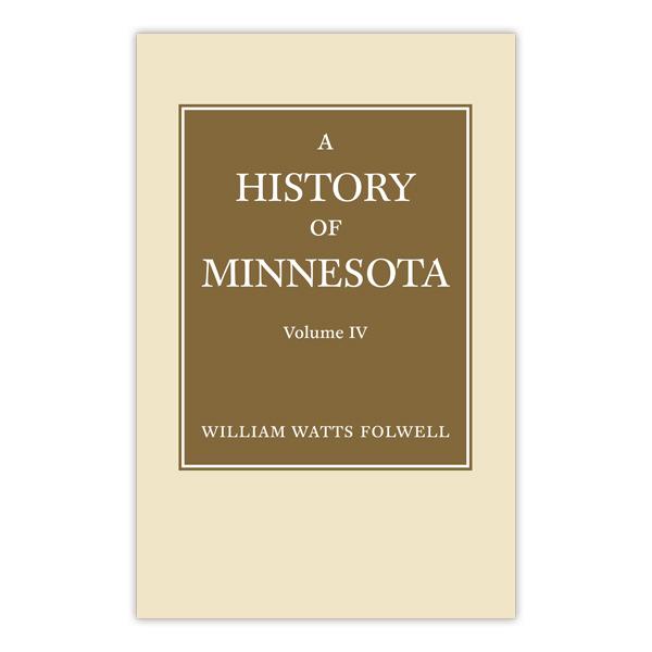 History of Minnesota Volume 4
