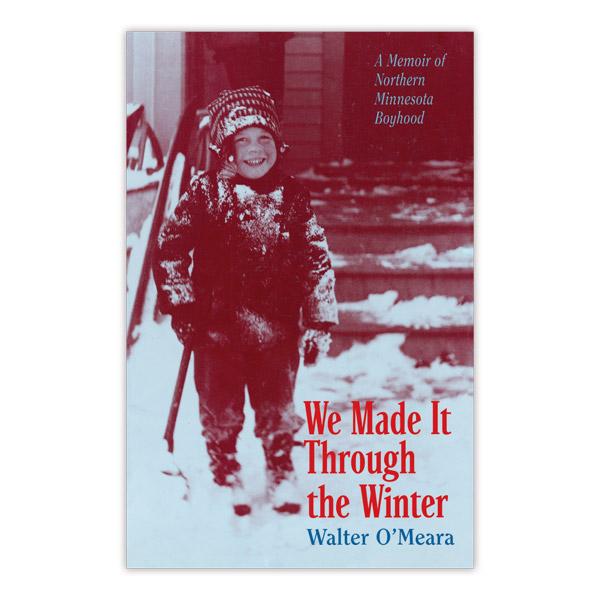 We Made It Through the Winter