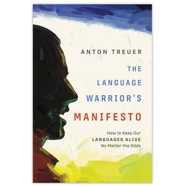 The Language Warrior’s Manifesto
