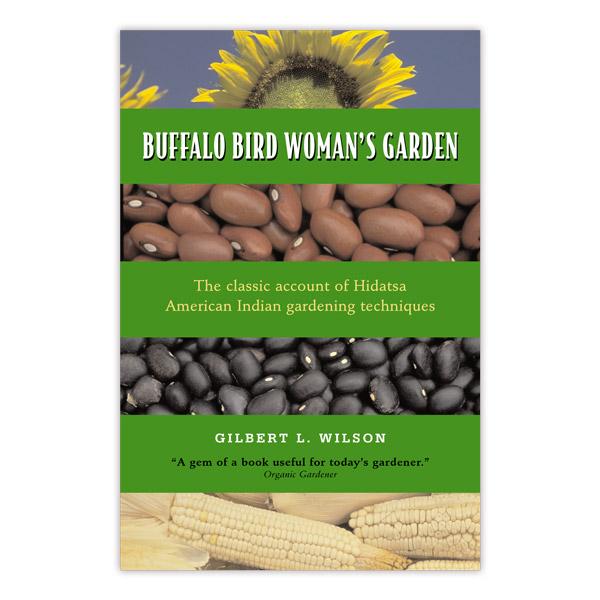 Buffalo Bird Woman's Garden