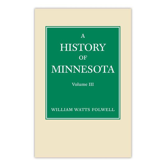 History of Minnesota Volume 3