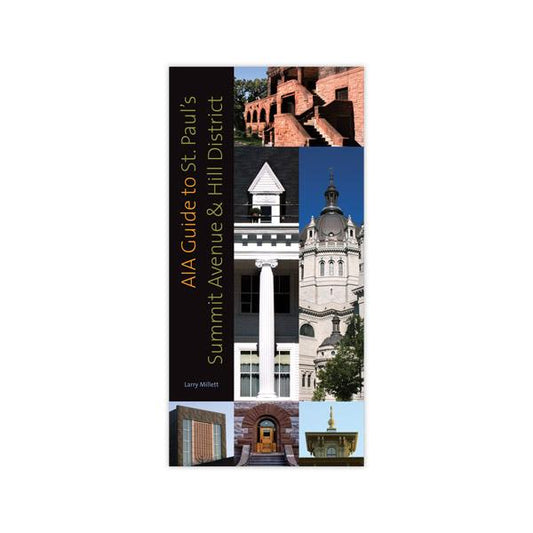 AIA Guide to St. Paul's Summit Avenue and Hill District